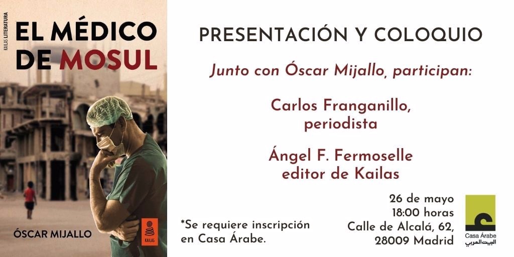 Presentación del libro "El médico de Mosul" de Óscar Mijallo